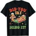 thumbnail image 1 of Retro ICU Nurse Christmas Gingerbread Did You Try Icing It T-Shirt, 1 of 3