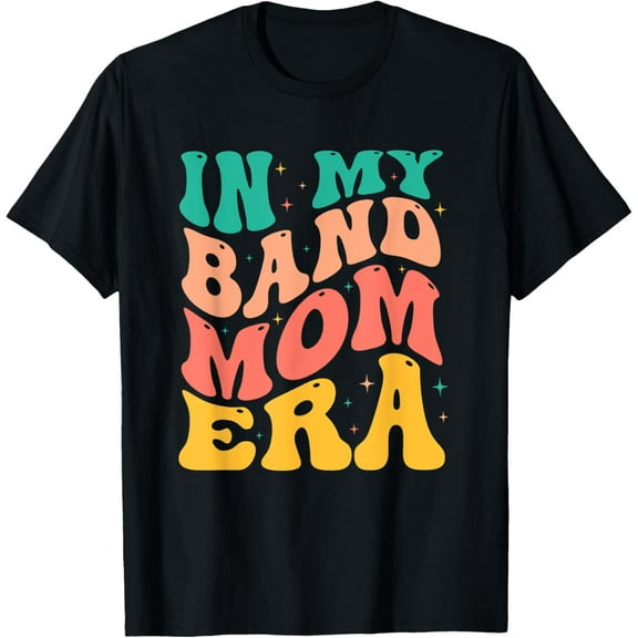 Retro In My Band Mom Era Marching Band Mom Mother Women T-Shirt