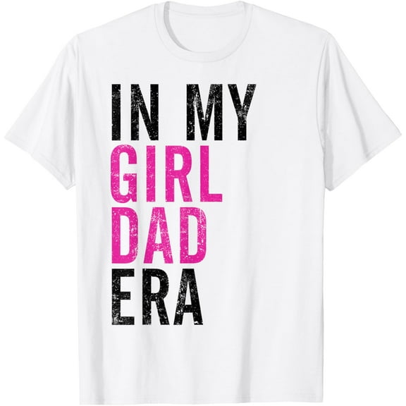Retro In My Dad Girl Era Funny Father's Day Mens Christmas T-Shirt