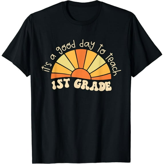 Retro Its Good Day To Teach 1st Grade Teacher Back To School T-Shirt