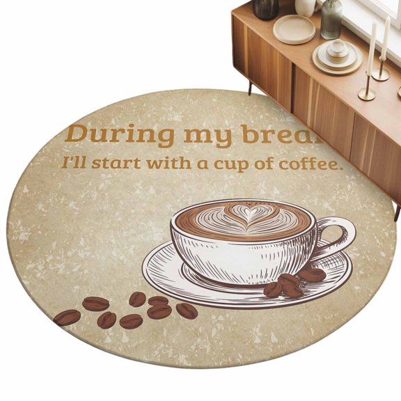 Retro Latte 5ft Non Slip Round Area Rug During My Break I'll Start with A Cup of Coffee Washable Soft Area Rugs for Living Room, Indoor Circle Carpet for Bedroom Dining Room Kitchen