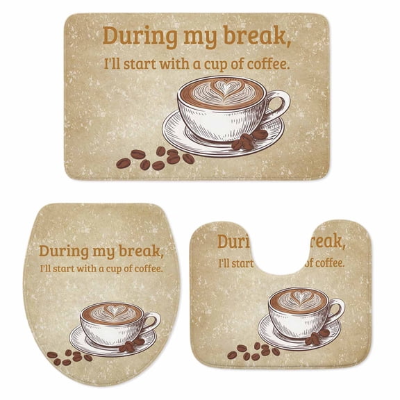Retro Latte Bathroom Rugs Set During My Break I'll Start with A Cup of Coffee Non Slip Absorbent Soft Bath Mats 3 Piece Set with Bathroom Rug, U-Shaped Floor Mat, Toilet Seat Cover Large Size