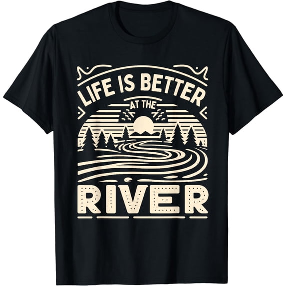 Retro Life Is Better At The River Summer Camping Float Trip T-Shirt