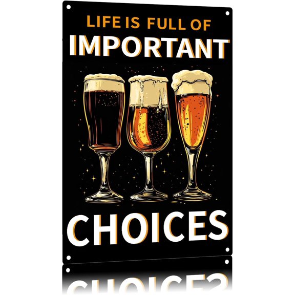 Retro Life Is Full of Important Choices Metal Sign Beer Tin Sign Wall Decor for Bar Cafe Pubs Kitchen Home 12×8 Inch