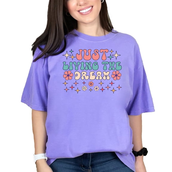 Retro Living The Dream T-Shirt, Groovy Inspirational Graphic Tee, Colorful Hippie Flower Power Shirt, Positive Vibes Top, Unisex, Violet Comfort Colors T-Shirt, 3XL