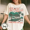 thumbnail image 1 of Retro Living With The Land Shirt, Ride Tee, Only Then Will We Truly Be TShirt, Nature Park Vintage Gift, 1 of 5