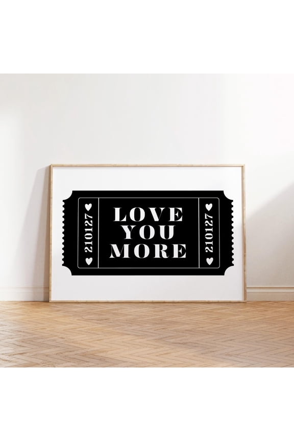 Retro Love Ticket T-Shirt Love You More Romantic Valentine Couple Aesthetic Tee Unframed Paper Print