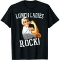 thumbnail image 1 of Retro Lunch Ladies Rock Cafeteria Worker Funny Lunch Lady T-Shirt Black, 1 of 3