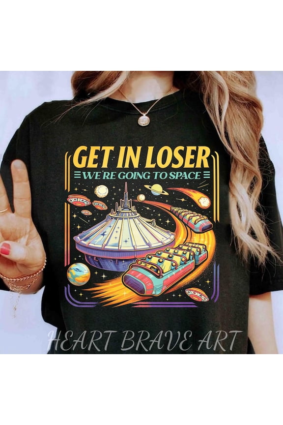 Retro Magic Kingdom Shirt, Get In Loser We're Going To Space Shirt, Space Mountain Family Vacation Tee, Family Matching Tee