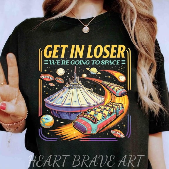 Retro Magic Kingdom Shirt, Get In Loser We're Going To Space Shirt, Space Mountain Family Vacation Tee, Family Matching Tee