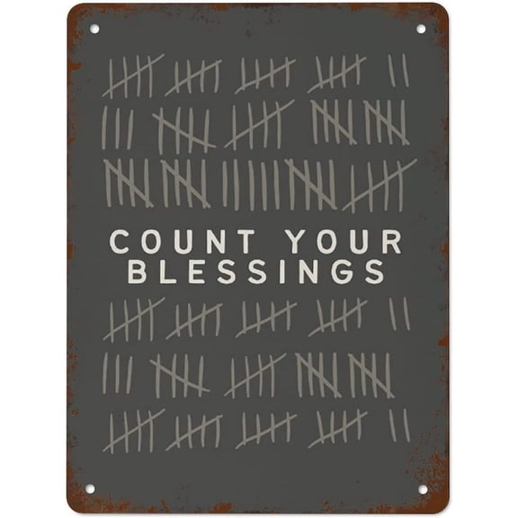 Retro Metal Signs Count Your Blessing Poster Wall Art Vintage Tin Sign Wall Decor for Home Cafes Office Store Pubs Club Sign Gift Plaque Size: 12 x 16 inch
