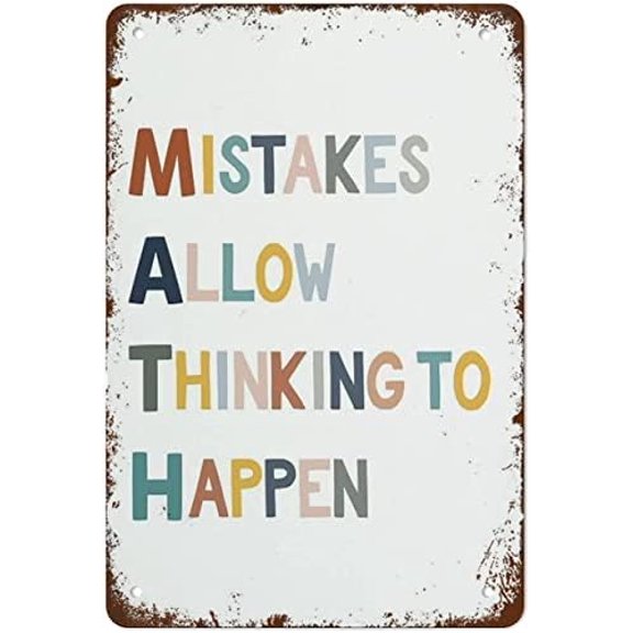 Retro Metal Tin Sign 8 X 12 Inches Mistakes Allow Thinking to Happen Print Math Classroom Print Math Wall Art It's Ok to Make Mistakes Suitable for Home Bar Decor Rustic Home Decor Funny Room Decor A