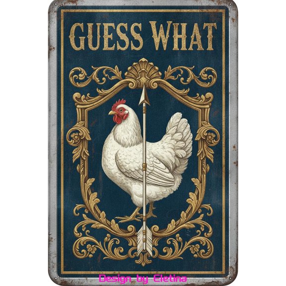 Retro Metal Tin Sign Chicken Chicken Coop cguess Whatd Rustic Farm Coop Barn Kitchen, Gift 8" X 12" Home Club bar Wall Art Decor Tin Sign