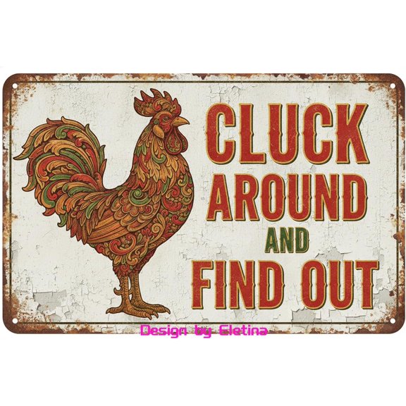 Retro Metal Tin Sign Chicken Colorful Farm Chicken Coop,ccluck Around And Find Outdrustic Farmhouse Decor Kitchen Coop Barn Yard, 8" X 12" Home Club bar Wall Art Decor Tin Sign