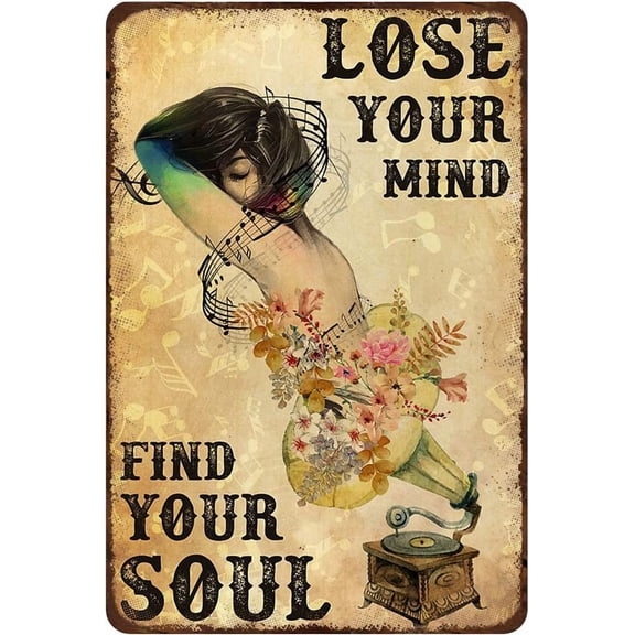 Retro Metal Tin Sign Music Vintage Poster, Lose Your Mind Find Your Soul, Phonograph Record Print, Music Wall Art, Vintage Wall Home Decor 8x12 Inch