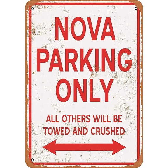 Retro Metal Tin Sign Nova Parking Only Funny Wall Decor Vintage 8x12 Inch for Home Garage Bar