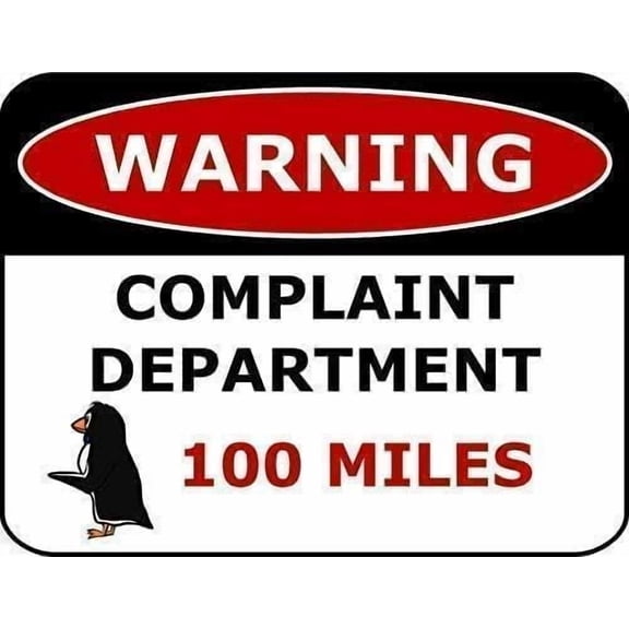 Retro Metal Tin Sign Wall Decor Metal Sign Great Aluminum Tin Sign Warning Complaint Department 100 Miles 8x12 Inch Vintage Signs Plates Printed