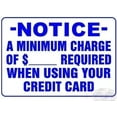 thumbnail image 1 of Retro Metal Tin Sign Wall Decor Notice A Minimum Charge of $_ Required When Using Your Credit Card Metal Signs Outdoor Rust-Free Protected and Weatherproof Aluminum Vintage Plates Printed, 1 of 5