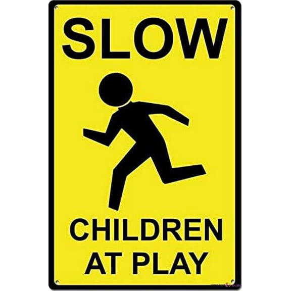 Retro Metal Tin Signs,Slow Children at Play Sign Exterior Home Cave Garage Bar Wall Decoration Vintage Metal Sign 8 X 12 Inch