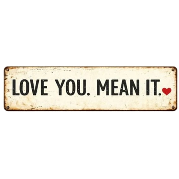 Retro Metal Wall Sign, "Love You Goodbye" Vintage Tin Sign for Man Cave, Bar, Garage, Bedroom, Funny Quote Metal Decor, Rustic Farmhouse Wall Art, 12X3 Inch , Metal Wall Decoration *1, Iron Nails *4