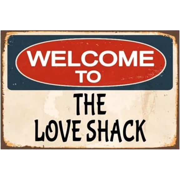 Retro Metal Welcome To The Love Shack Tin Sign for Home Kitchen Bathroom Garden Bar, 8 x 12 Inches