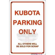 Retro Metal tin Sign Kubota Parking Only Sign Movie Poster Sign,Cave,Bar,Club,Home Wall Art Metal Tin Sign 12 X 8 INCH