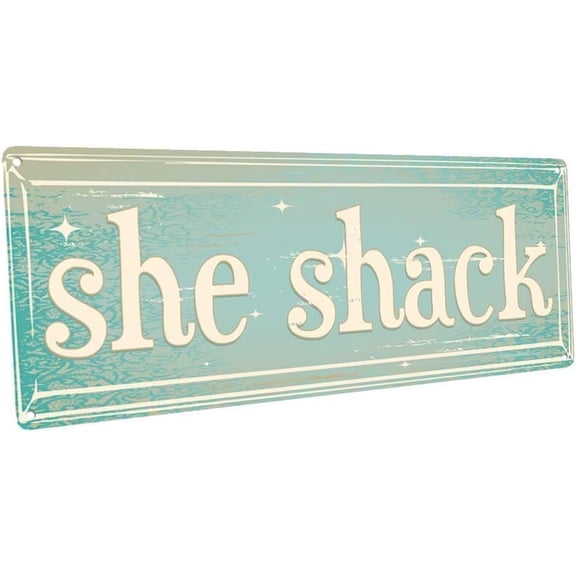 Retro Metal tin Sign She Shack Sign Funny Home Cave Garage bar Wall Decoration Metal Sign 4 x 16 inch