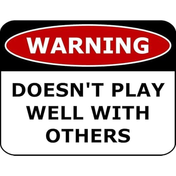 Retro Metal tin Sign Warning Doesn't Play Well With Others Sign Funny Home Cave Garage bar Wall Decoration Vintage Metal Sign 8 x 12 inch