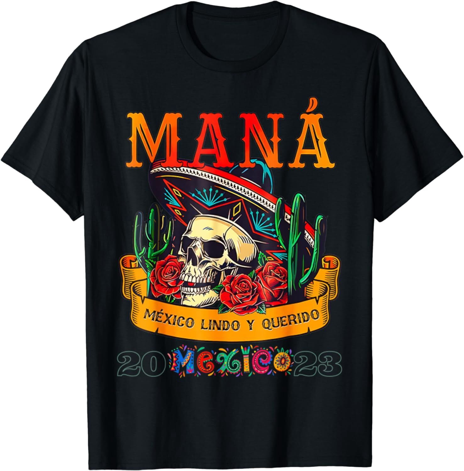 Retro Mexican Independence Mana 2023 Mexico Lindo Y Querido Unisex T ...