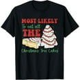 thumbnail image 1 of Retro Most Likely To Eat All The Christmas Tree Cakes Debbie T-ShirtMen's and women's gift, black and white T-shirt, size: Extra large S-4XL, 1 of 4