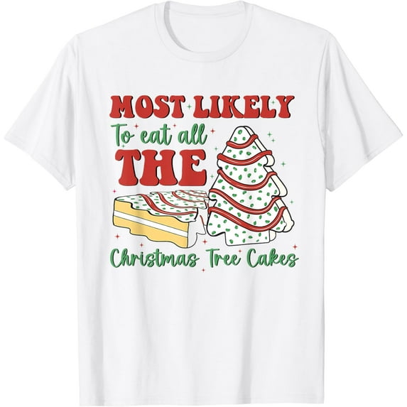 Retro Most Likely To Eat All The Christmas Tree Cakes Debbie T-Shirt