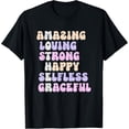 thumbnail image 1 of Retro Mothers Day Amazing Loving Strong Happy Selfless T-Shirt, 1 of 5
