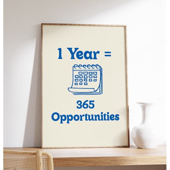 Retro Motivational 1 Year 365 Opportunities Positive Vibes Daily Inspiration Unframed Paper Print