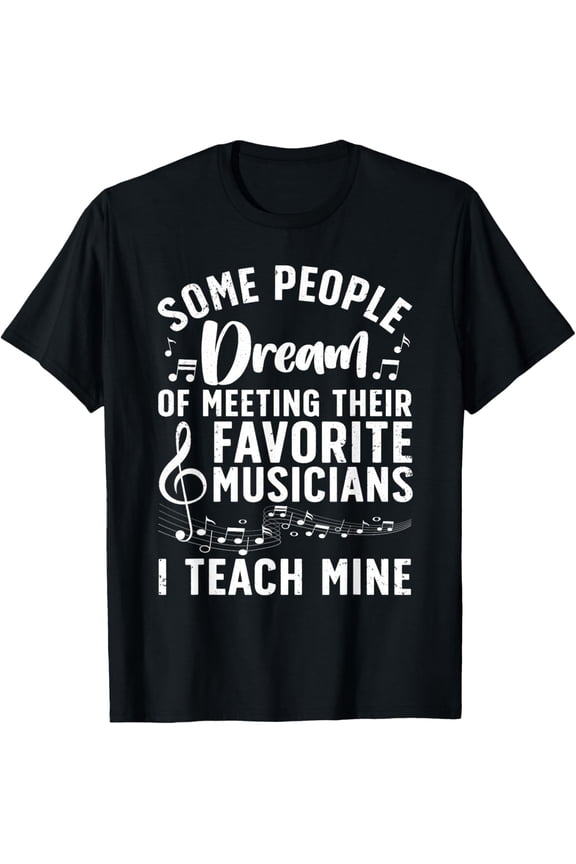 Retro Music Teacher T-Shirt Funny Musician Quote Apparel for Men and Women Inspirational Teaching Gift Short Sleeve Tee