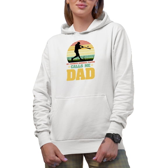 Retro My Favorite Baseball Player Calls Me Dad, Athlete Son, White Hooded Sweatshirt or Hoodie, Small