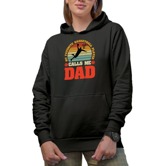 Retro My Favorite Basketball Player Calls Me Dad - Athlete's Father, Black Hooded Sweatshirt or Hoodie, Large