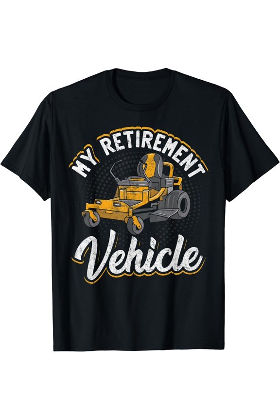 Retro My Retirement Vehicle Funny Lawn Mower Riding Dad T-Shirt, Unisex T-Shirt