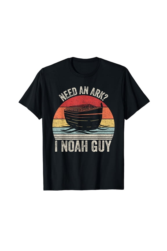 Retro Need an Ark I Noah Guy Shirt Christian Gifts Pun Funny T-Shirt