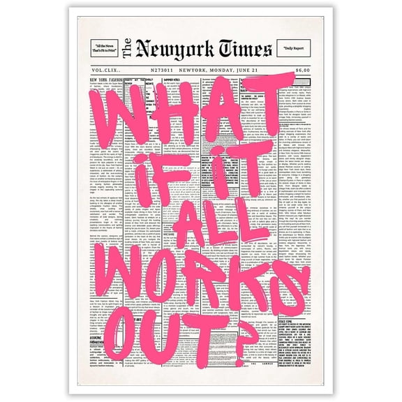 Retro Newspaper Pink Font Poster What If It All Works Out Canvas Wall Art Positive Affirming Quote Minimalist Prints Painting For Home Bedroom Dorm Wall Decor  Perfect holiday gift