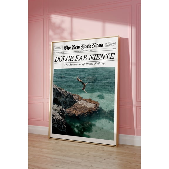 Retro Newspaper Print Dolce Far Niente La Dolce Vita Beachy Unframed Paper Poster 8x10in