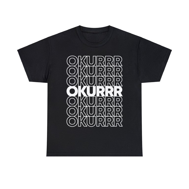 Retro Okurrr T-Shirt Retro Okurrr T-Shirt