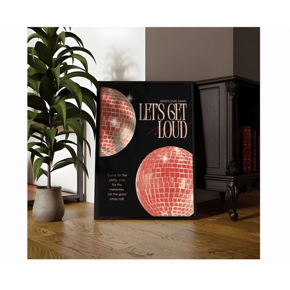 Retro Orange Disco Ball Painting Trendy Let'S Get Loud Poster Fun Party Disco Wall Decor