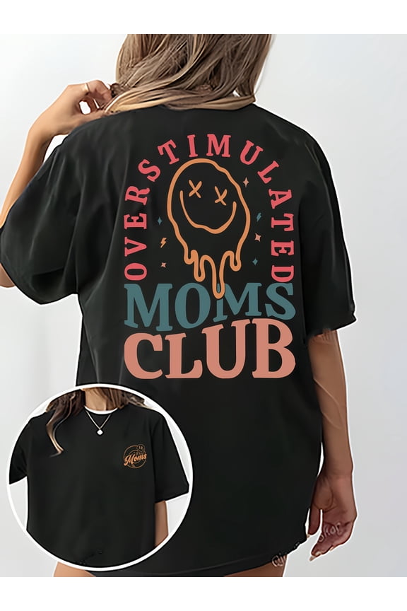 Retro Overstimulated Moms Club Oversized Graphic T-Shirt Funny Motherhood Aesthetic Streetwear Tee for Women