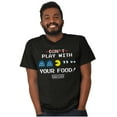 thumbnail image 1 of Retro PACMAN Dont Play With Your Food Men's Graphic T Shirt Tees Brisco Brands X, 1 of 4