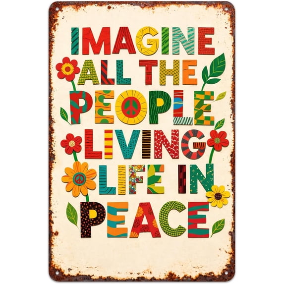 Retro Peace Quote Metal Sign – Vintage Hippie Decor Tin Sign, Retro Wall Art for Home, Living Room, Bedroom, or Office, 12 x 8 Inch