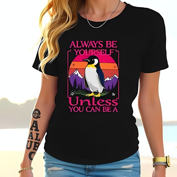 Retro Penguin Graphic T-Shirt - "Always Be Yourself Unless You Can Be a Penguin" - Vintage Sunset Design - Humor Tee