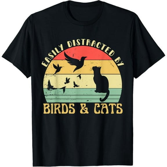 Retro Pet Cat Birds Lover Easily Distracted By Birds & Cats T-Shirt