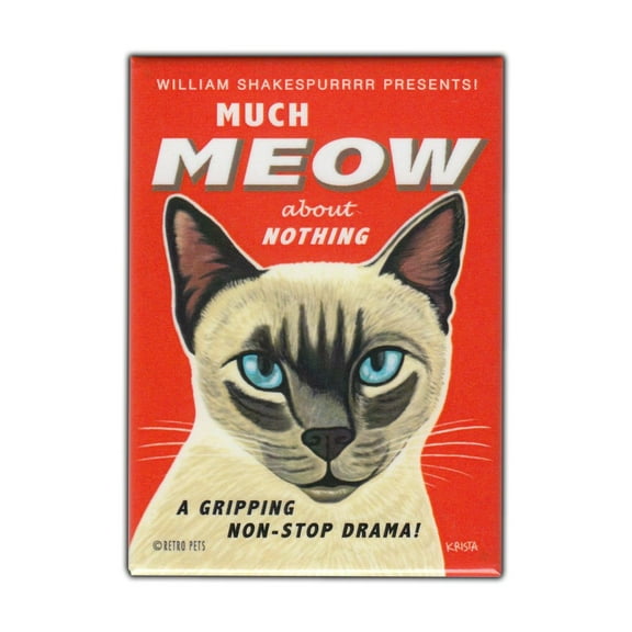 Retro Pets Magnet, William Shakespeare Spoof, Much Meow, Siamese Cat, Vintage Advertising Art, 2.5" x 3.5"