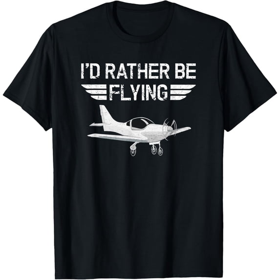 Retro Pilot Airplane T-Shirt I'd Rather Be Flying Vintage Aviation Graphic Tee Distressed Style Flying Enthusiast Apparel