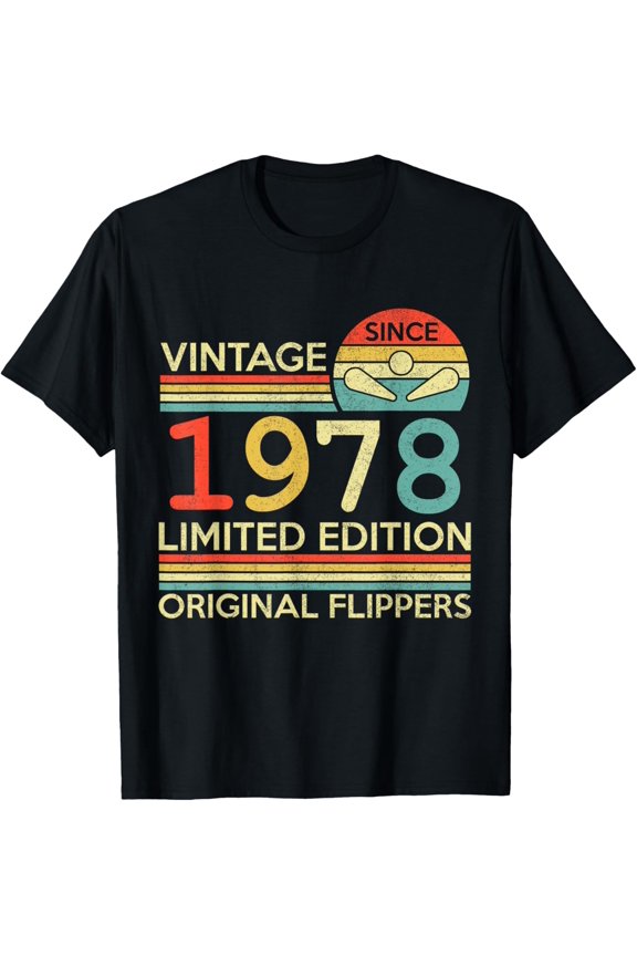 Retro Pinball Machine Limited Edition 1978 Birthday Tee T-Shirt